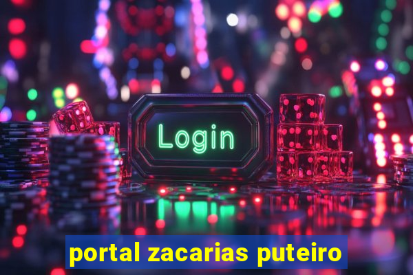 portal zacarias puteiro